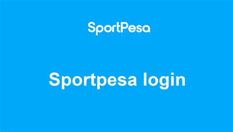 sportpesa tz login.